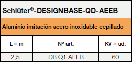<a name='aeeb'></a>Schlüter®-DESIGNBASE-QD-AEEB